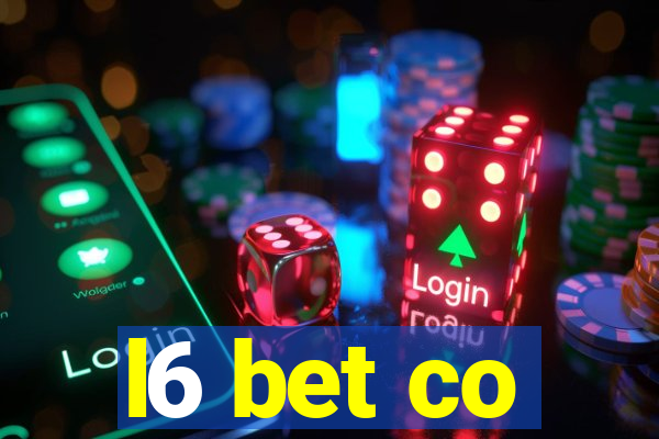 l6 bet co